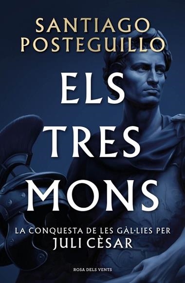 Juli Cesar 03 Els tres mons | 9788410256439 | Santiago Posteguillo