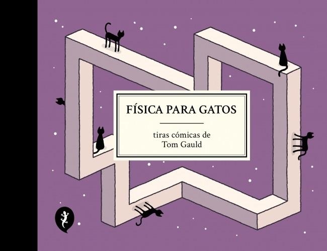 Fisica para gatos | 9788419981097 | Tom Gauld
