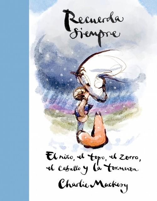 Recuerda siempre | 9788410257559 | Charlie Mackesy