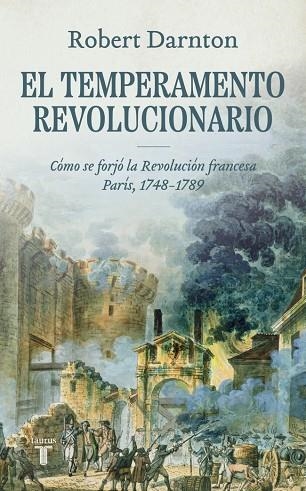 El temperamento revolucionario | 9788430618484 | Robert Darnton