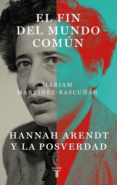 El fin del mundo comun | 9788430627899 | Mariam MartinezBascuñan