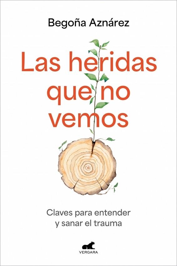 Las heridas que no vemos | 9788410467613 | Begoña Aznarez