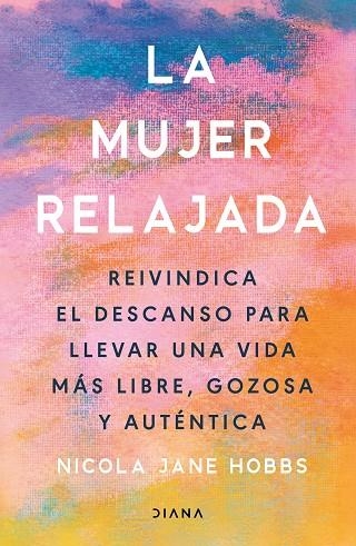 La mujer relajada | 9788411192859 | Nicola Jane Hobbs