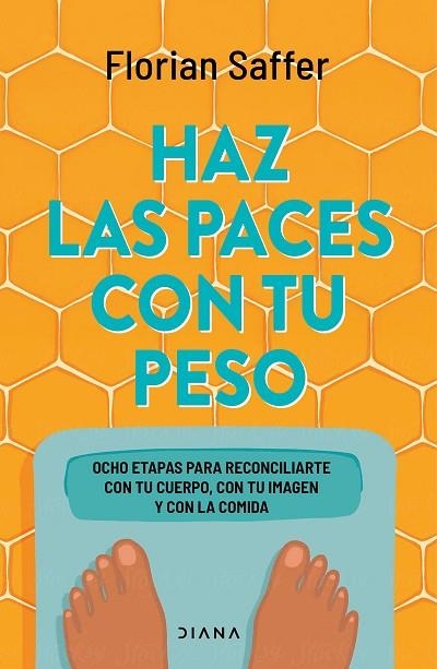 Haz las paces con tu peso | 9788411192835 | Florian Saffer