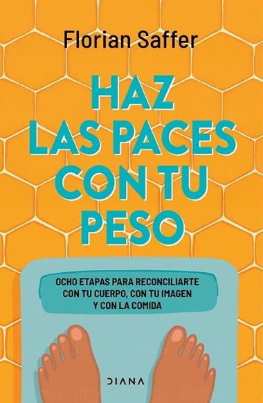 Haz las paces con tu peso | 9788411192835 | Florian Saffer