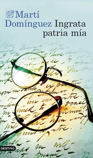 Ingrata patria mia | 9788423368433 | Marti Dominguez