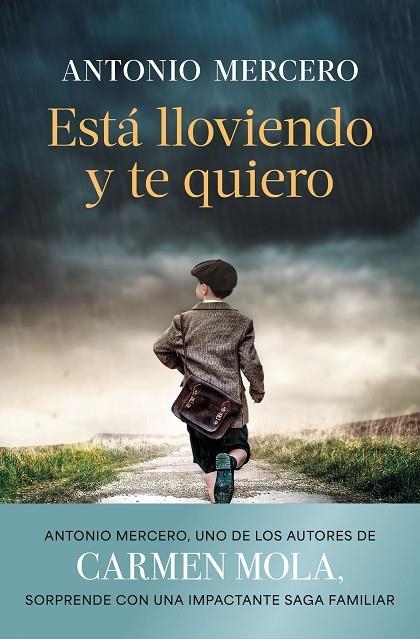 Esta lloviendo y te quiero | 9788408308843 | Antonio Mercero