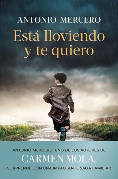 Esta lloviendo y te quiero | 9788408308843 | Antonio Mercero