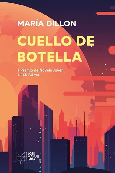 Cuello de botella | 9788419132673 | Maria Dillon