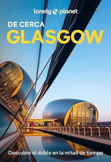 Glasgow de Cerca 01 | 9788408307204 | Neil Wilson