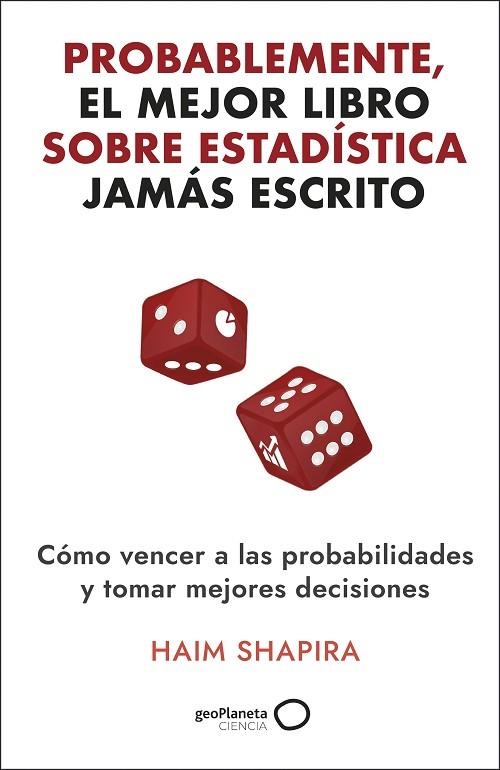 Probablemente el mejor libro sobre estadistica jamas escrito | 9788408308331 | Haim Saphira