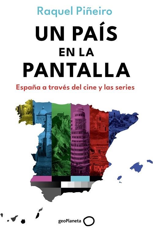 Un pais en la pantalla | 9788408302698 | Raquel Piñeiro