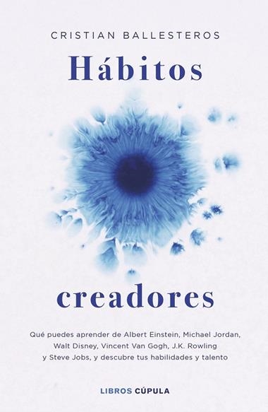 Habitos creadores | 9788448045210 | Cristian Ballesteros