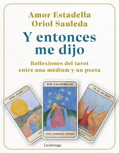 Y entonces me dijo | 9791387667085 | Amor Estadella & Oriol Sauleda