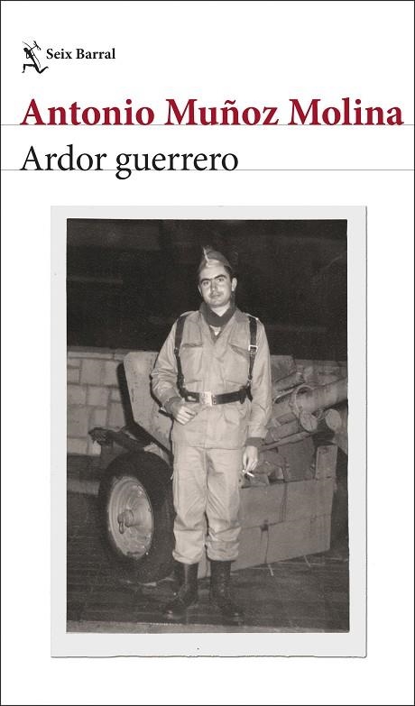 Ardor guerrero | 9788432248979 | Antonio Muñoz Molina