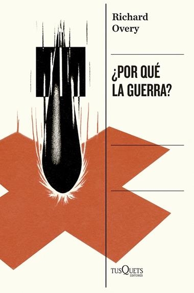 Por que la guerra | 9788411076746 | Richard Overy