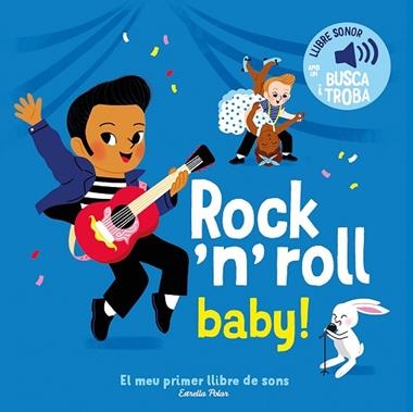 Rock 'n' roll baby El meu primer llibre de sons | 9791387519889 | Elsa Fouquier