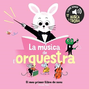 La musica de l'orquestra El meu primer llibre de sons | 9791387519896 | Charlotte Roederer