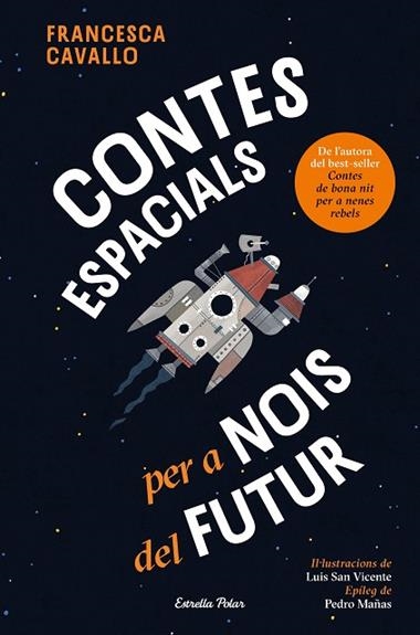 Contes espacials per a nois del futur | 9791387782504 | Francesca Cavallo
