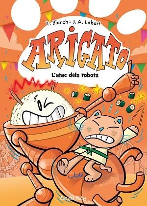 Arigato 06 L'atac dels robots | 9791387782573 | Teresa Blanch