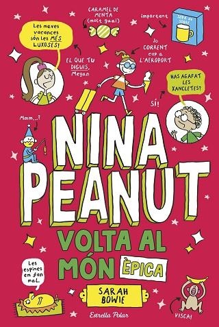 Nina Peanut 03 Volta al mon epica | 9791387782535 | Sarah Bowie
