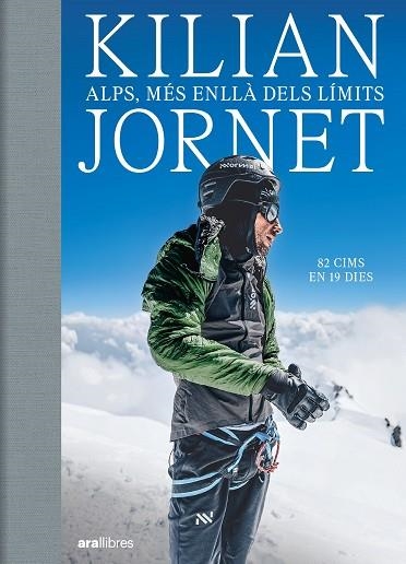 Alps mes enlla dels limits | 9788411731102 | KILIAN JORNET BURGADA