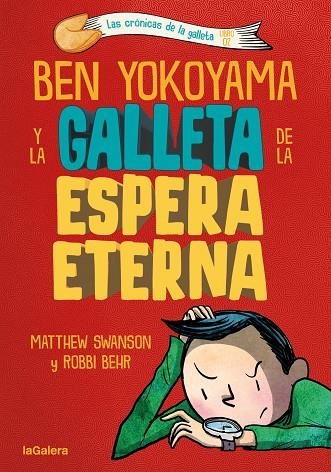 Ben Yokoyama y la galleta de la espera eterna | 9788424676407 | MATTHEW SWANSON