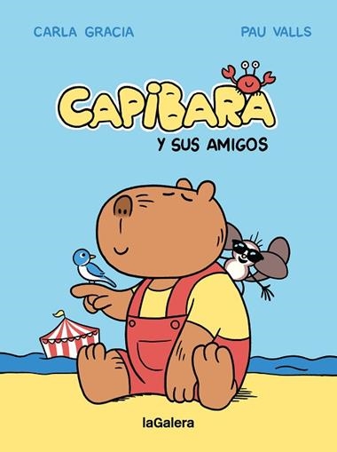 Capibara y sus amigos | 9788424674427 | CARLA GRACIA MERCADE