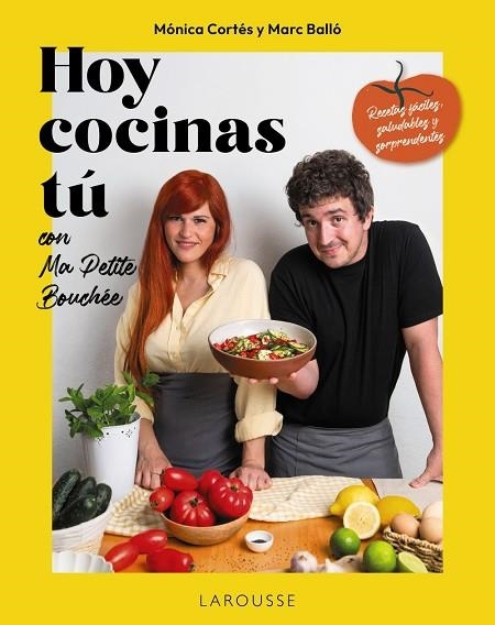 HOY COCINAS TU CON MA PETITE BOUCHEE | 9791387520687 | MARC BALLO Y MONICA CORTES (MA PETITE BOUCHÉE/CORTÉS GRACIA, MÓNICA