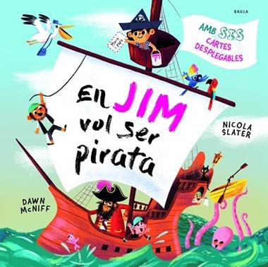 EN JIM VOL SER PIRATA | 9788447953059 | DAWN MCNIFF & NICOLA SLATER