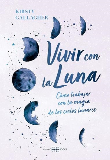 VIVIR CON LA LUNA | 9788419510662 | KIRSTY GALLAGHER