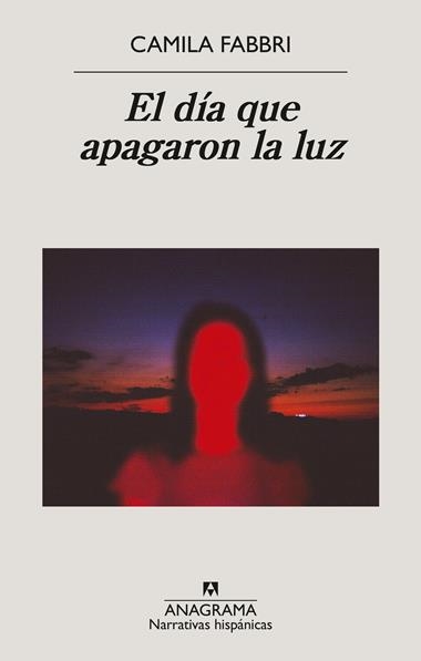 El Dia que apagaron la luz | 9788433947925 | Camila Fabbri
