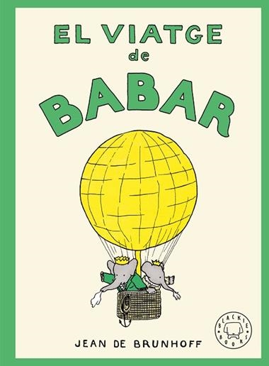 El Viatge de Babar | 9788410323971 | Jean De Brunhoff