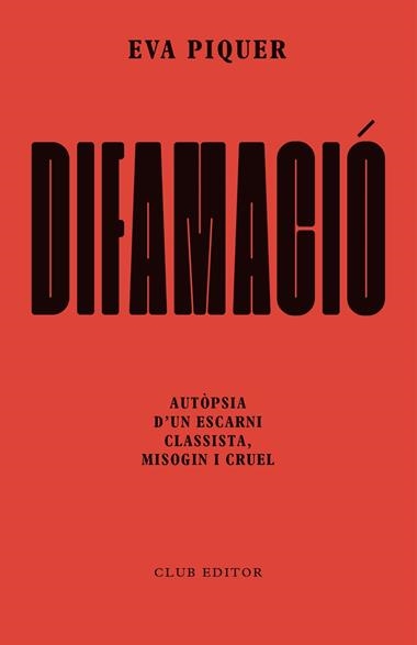 Difamacio | 9788473294874 | Eva Piquer