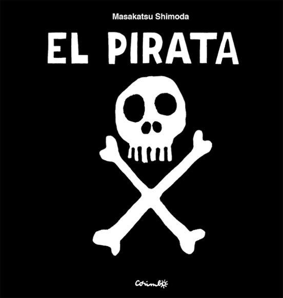 El Pirata | 9788484706946 | Masakatsu Shimoda