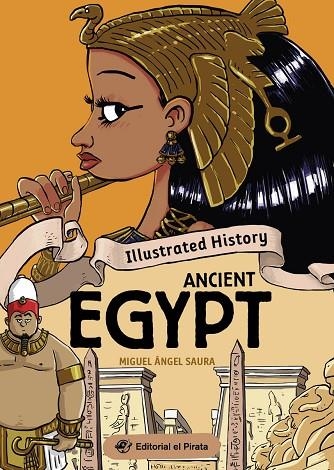 Illustrated history Ancient Egypt | 9788419898432 | Miguel Angel Saura