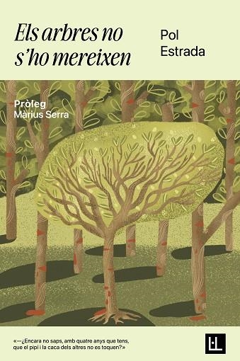 Els Arbres no s'ho mereixen | 9788412908695 | Pol Estrada