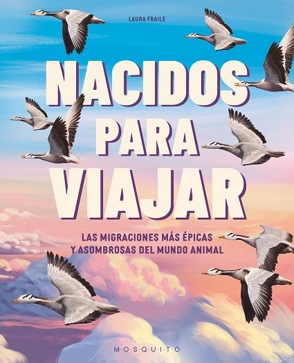 Nacidos para viajar | 9788410417328 | Laura Fraile