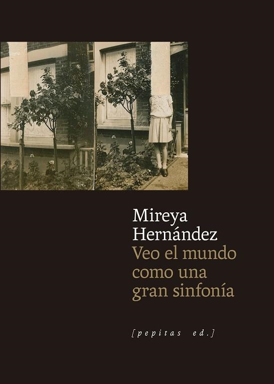 Veo el mundo como una gran sinfonia | 9788410476288 | Mireya Hernandez Pozuelo