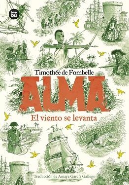 ALMA 01 EL VIENTO SE LEVANTA | 9788410860155 | TIMOTHEE DE FOMBELLE