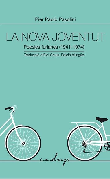 LA NOVA JOVENTUT | 9791399076103 | PIER PAOLO PASOLINI
