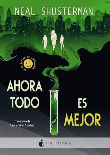 AHORA TODO ES MEJOR | 9791387690182 | NEAL SHUSTERMAN