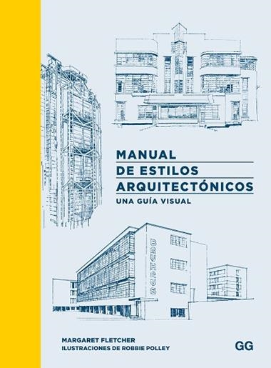 MANUAL DE ESTILOS ARQUITECTONICOS | 9788425235566 | MARGARET FLETCHER