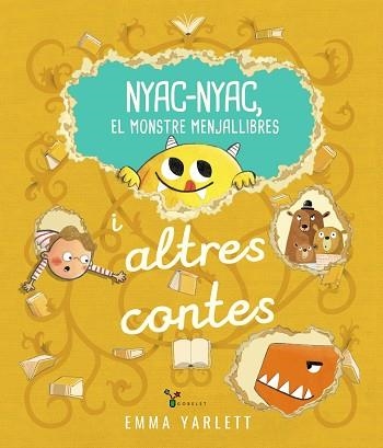 NYAC-NYAC EL MONSTRE MENJALLIBRES I ALTRES CONTES | 9788413494715 | EMMA YARLETT
