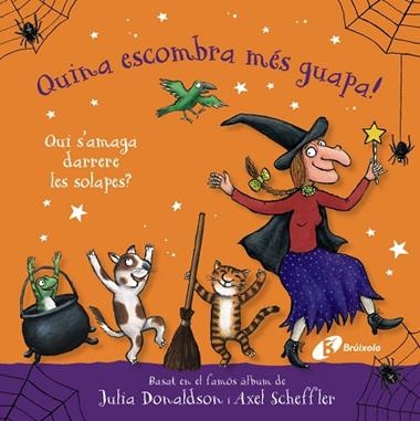 QUINA ESCOMBRA MES GUAPA! | 9788413494920 | JULIA DONALDSON & AXEL SCHEFFLER