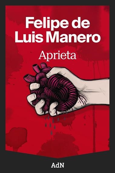 APRIETA | 9791387596132 | FELIPE DE LUIS MANERO