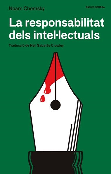 LA RESPONSABILITAT DELS INTEL·LECTUALS | 9788410198296 | NOAM CHOMSKY