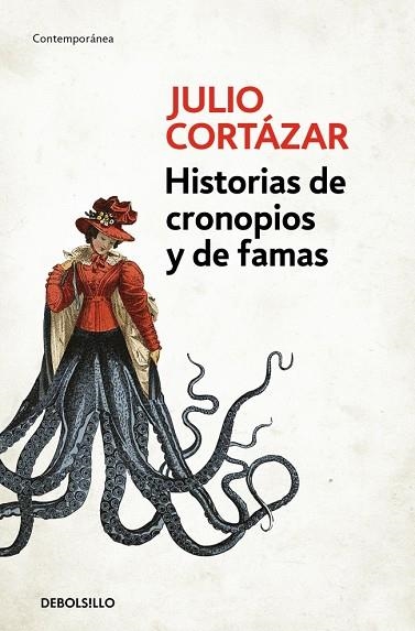 HISTORIAS DE CRONOPIOS Y DE FAMAS | 9788466331890 | JULIO CORTAZAR