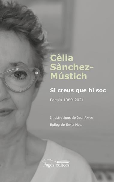 SI CREUS QUE HI SOC | 9788413035864 | CELIA SANCHEZ-MUSTICH