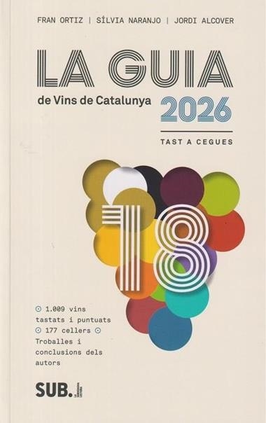LA GUIA DE VINS DE CATALUNYA 2026 | 9788494929380 | FRAN ORTIZ & SILVIA NARANJO & JORDI ALCOVER